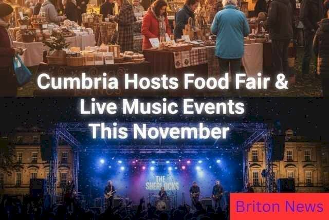 Cumbria Hosts Food Fair and Live Music Events This November
