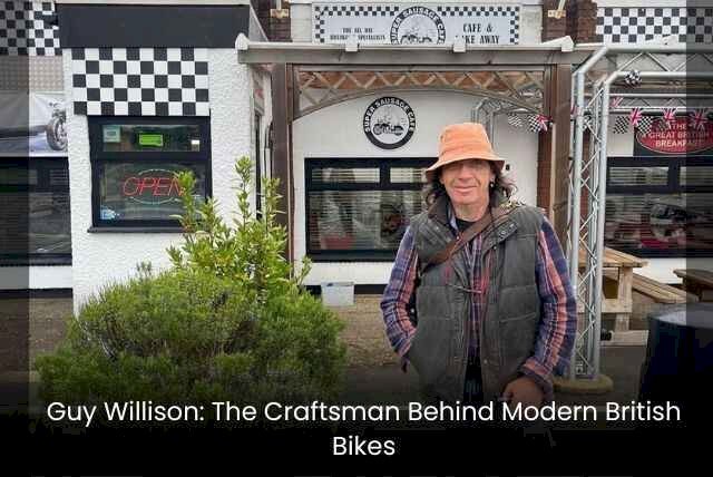 Guy Willison: The Craftsman Behind Modern British Bikes