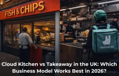 Cloud Kitchen vs Takeaway in the UK