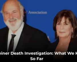 Rob Reiner Death Investigation