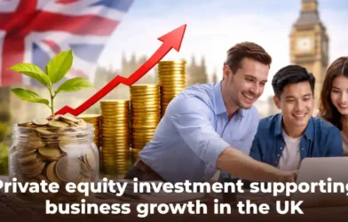 Private Equity for Growing Businesses UK investment concept